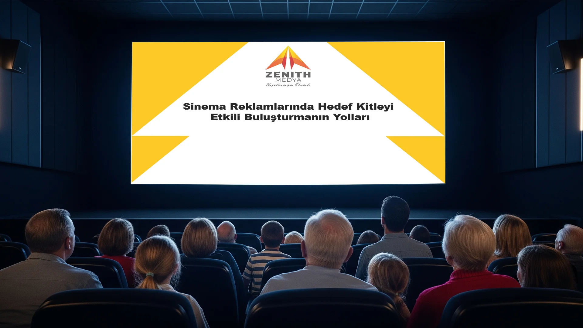 Sinema Reklamlarında Hedef Kitleyi Etkili Buluşturmanın Yolları